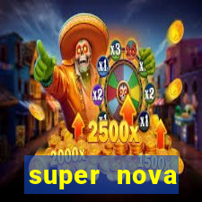 super nova itabirito itabirito portal supernova.com.br